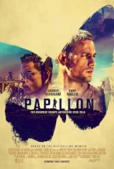 Papillon (2017) ปาปิยอง หนีตายแดนดิบ (Soundtrack Nosub)