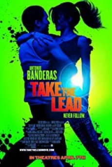 Take The Lead (2006) เขย่าเต้นไม่เว้นวรรค