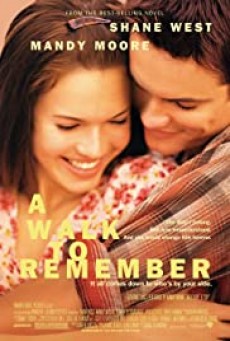 A Walk to Remember (2002) ก้าวสู่ฝันวันหัวใจพบรัก